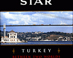Crescent and Star: Turkey Between Two Worlds