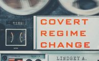 America's Legacy of Regime Change